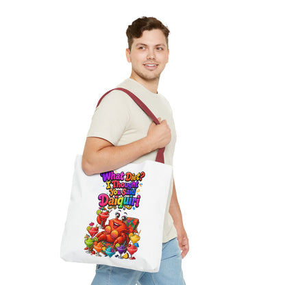 What diet? I thought you said daiquiri Tote Bag
