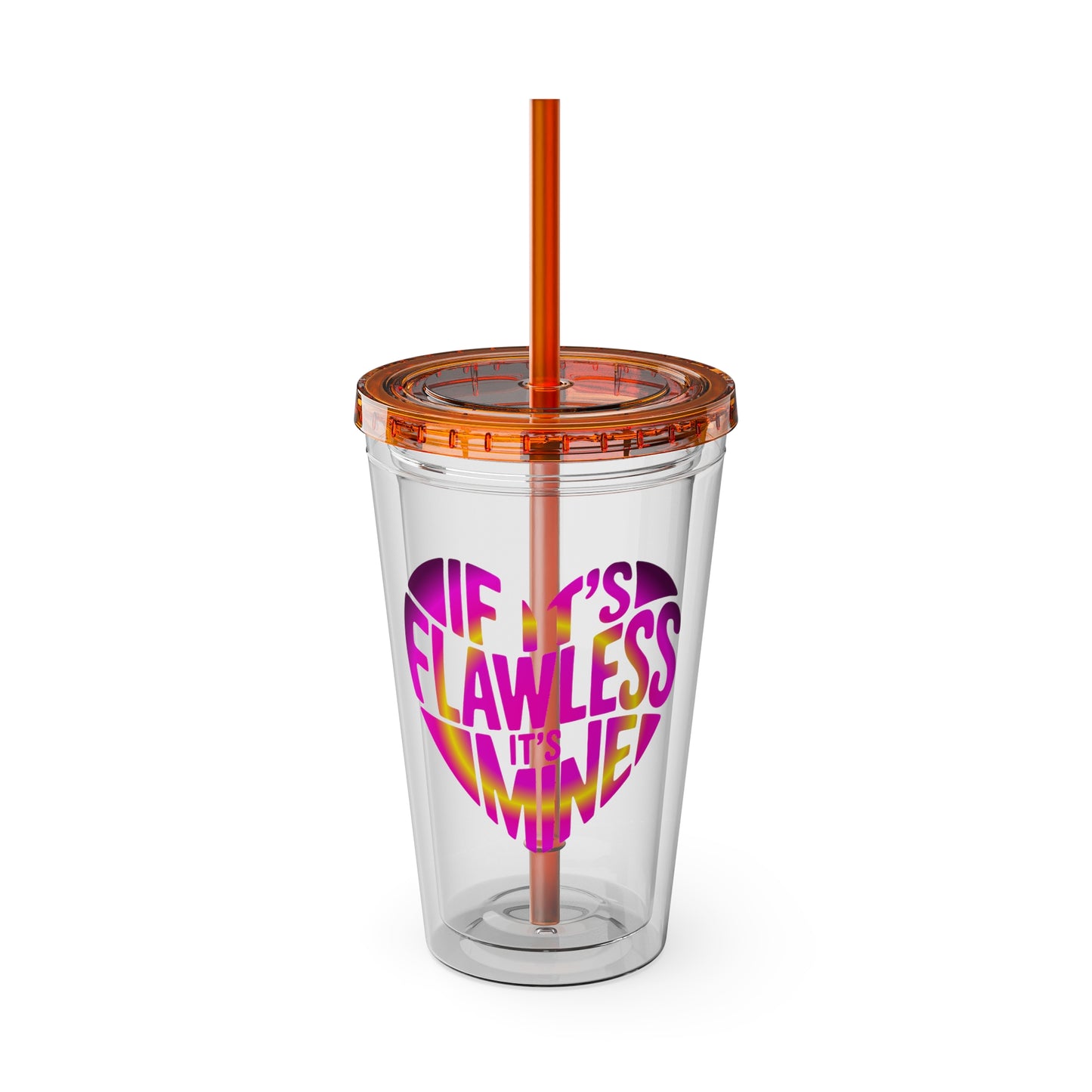 If it's flawless it's mine Insulated Cup