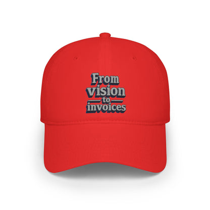 From vision to invoices Baseball Cap