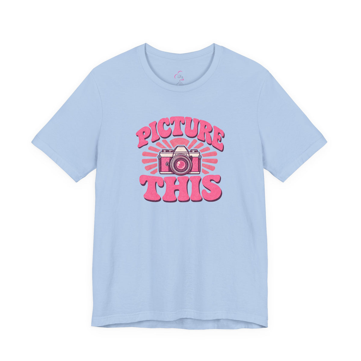 Picture this T-shirt