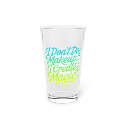 I don't do make up I create magic Beer Glass