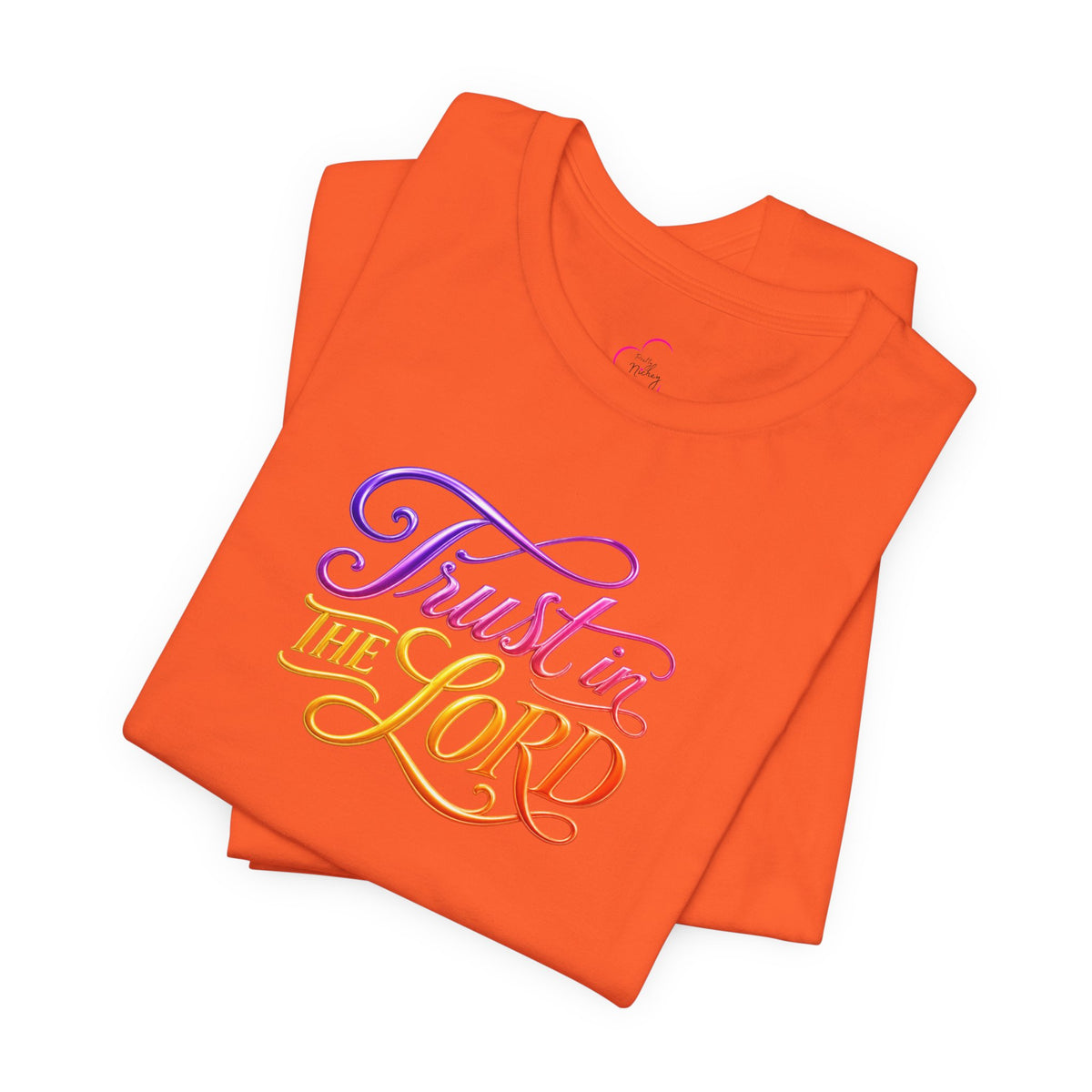 Trust in the LORD T-shirt