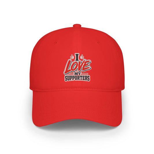 I love my supporters Baseball Cap
