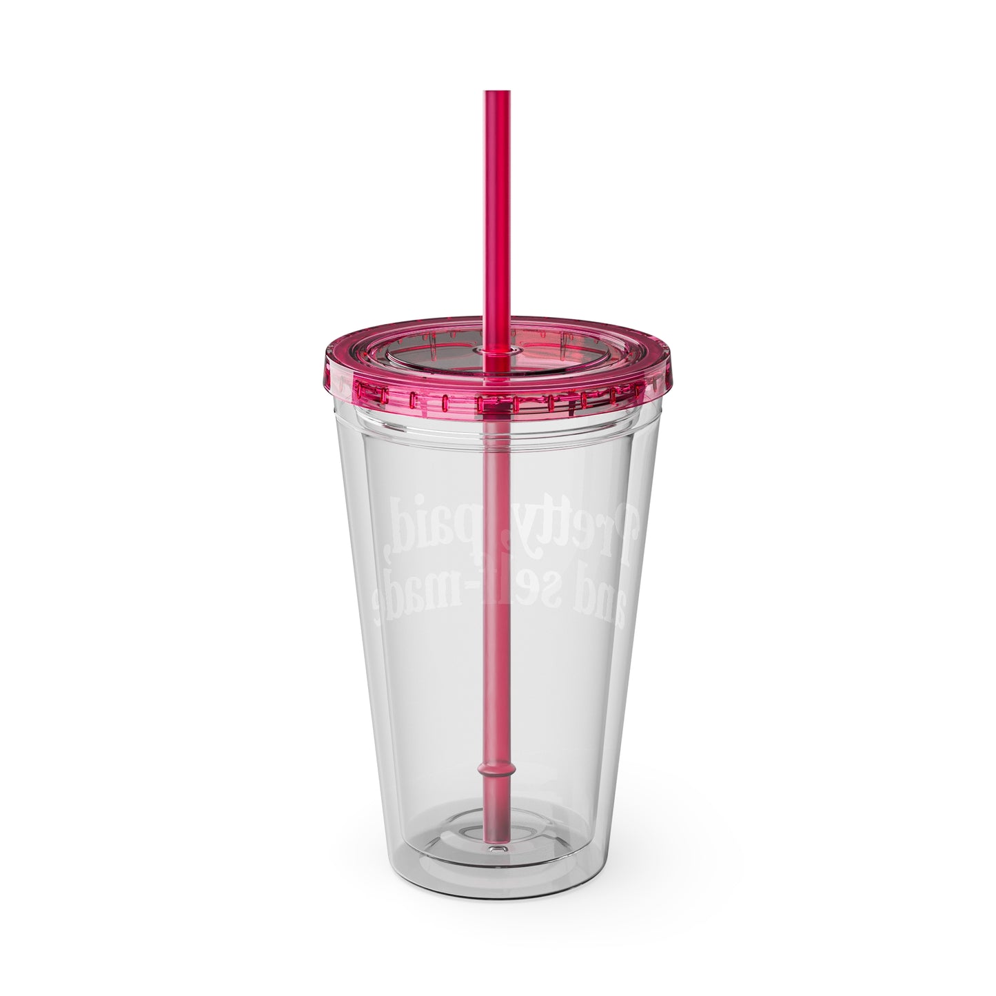 Pretty, paid, and self-made Insulated Cup