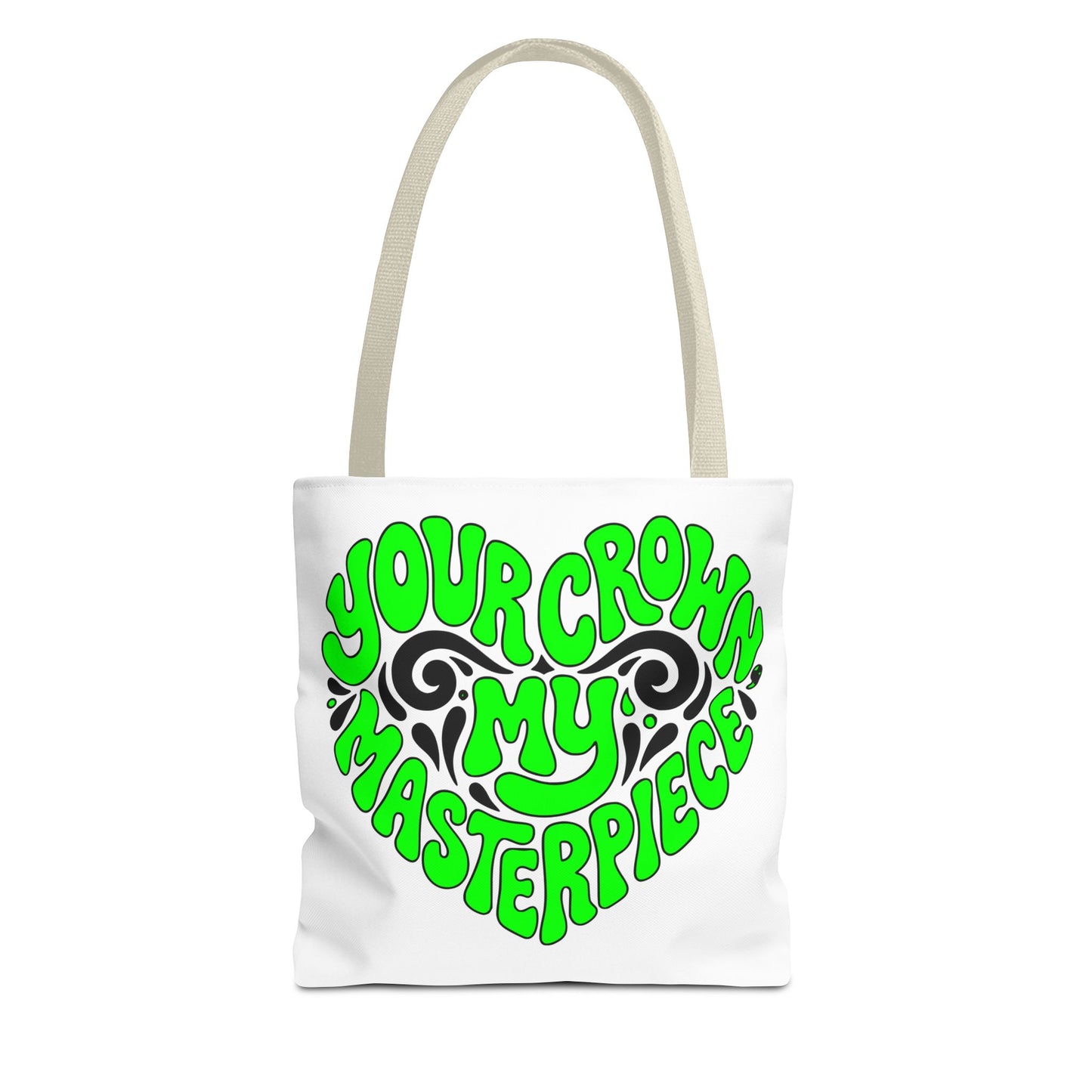 Your crown my masterpiece Tote Bag