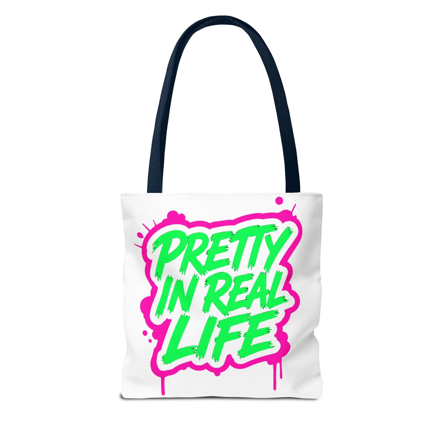 Pretty in real life Tote Bag