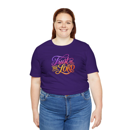 Trust in the LORD T-shirt