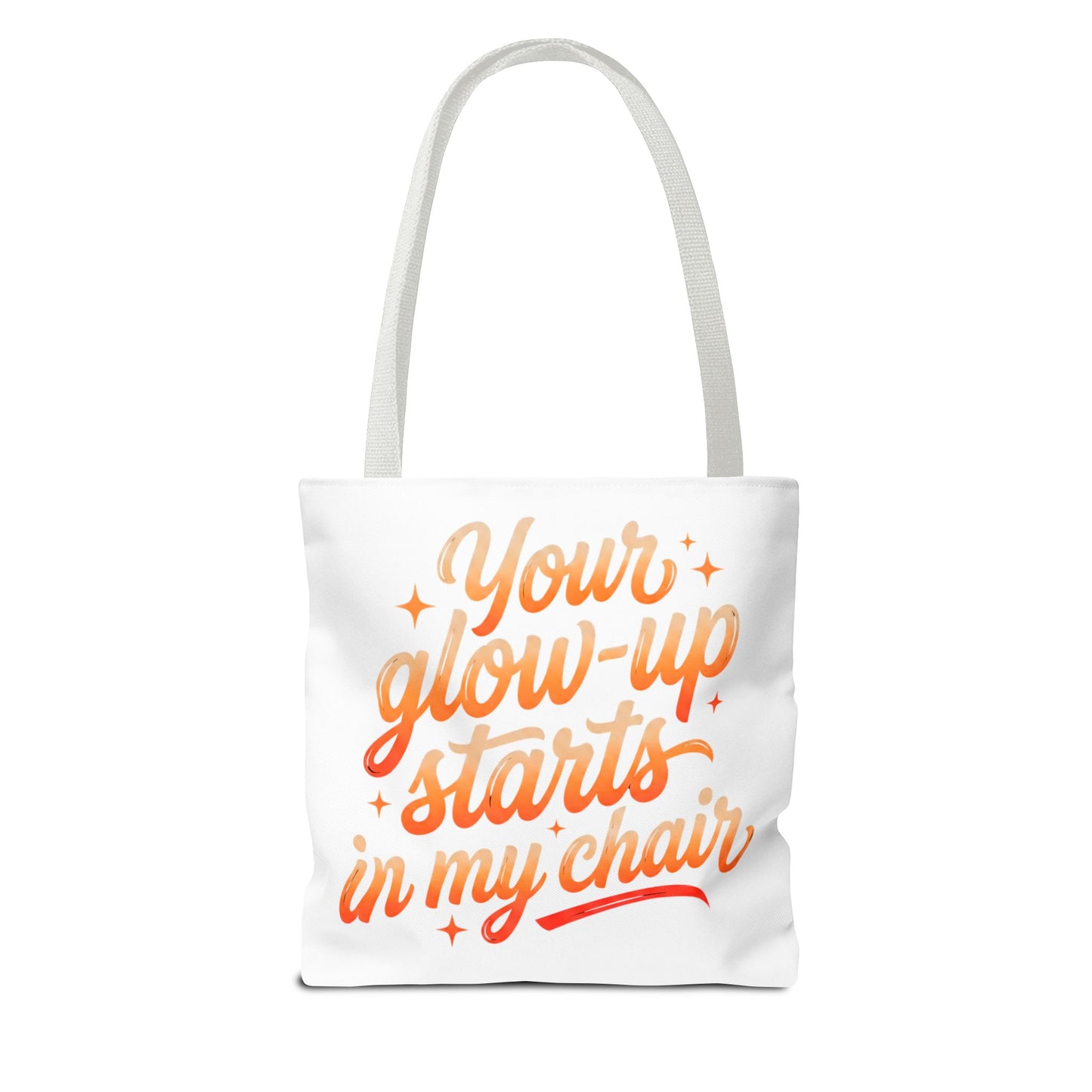 Your glow up starts in my chair Tote Bag