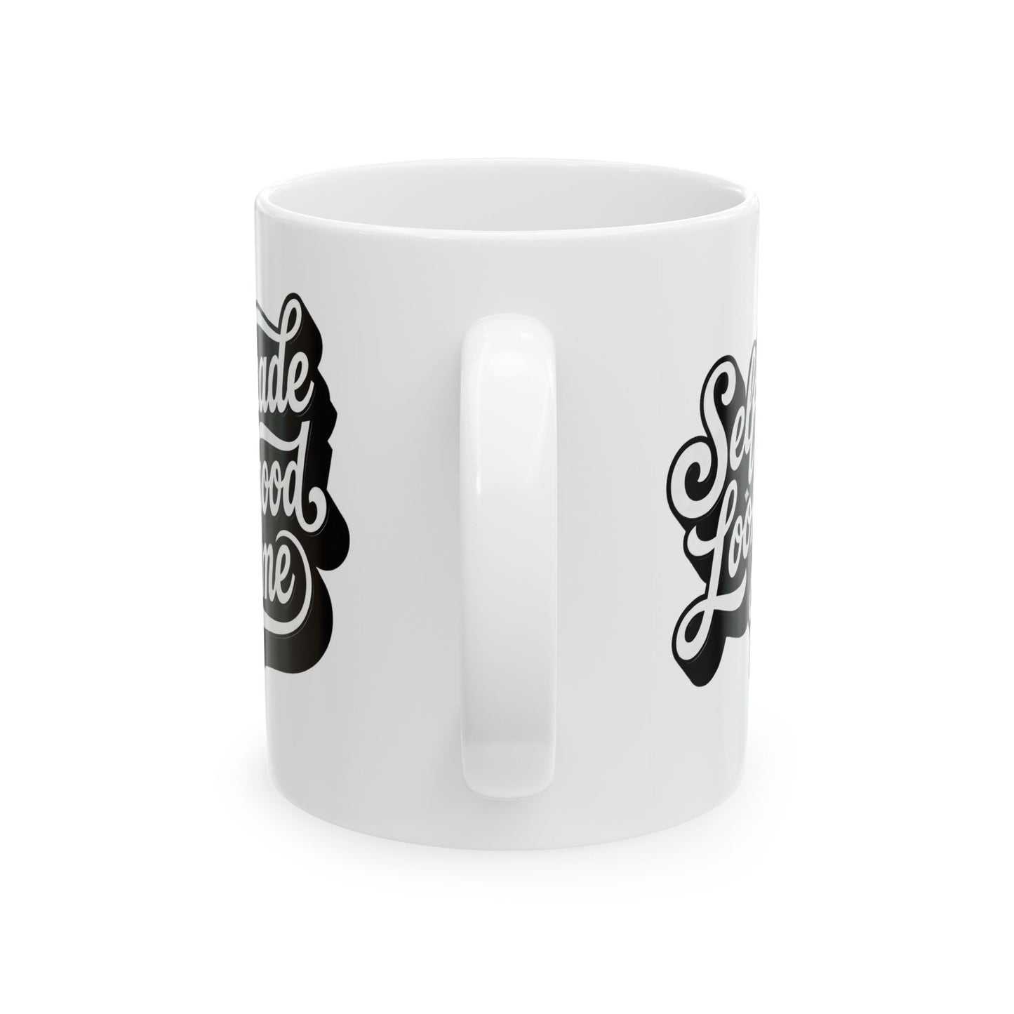 Self-made looks good on me Mug