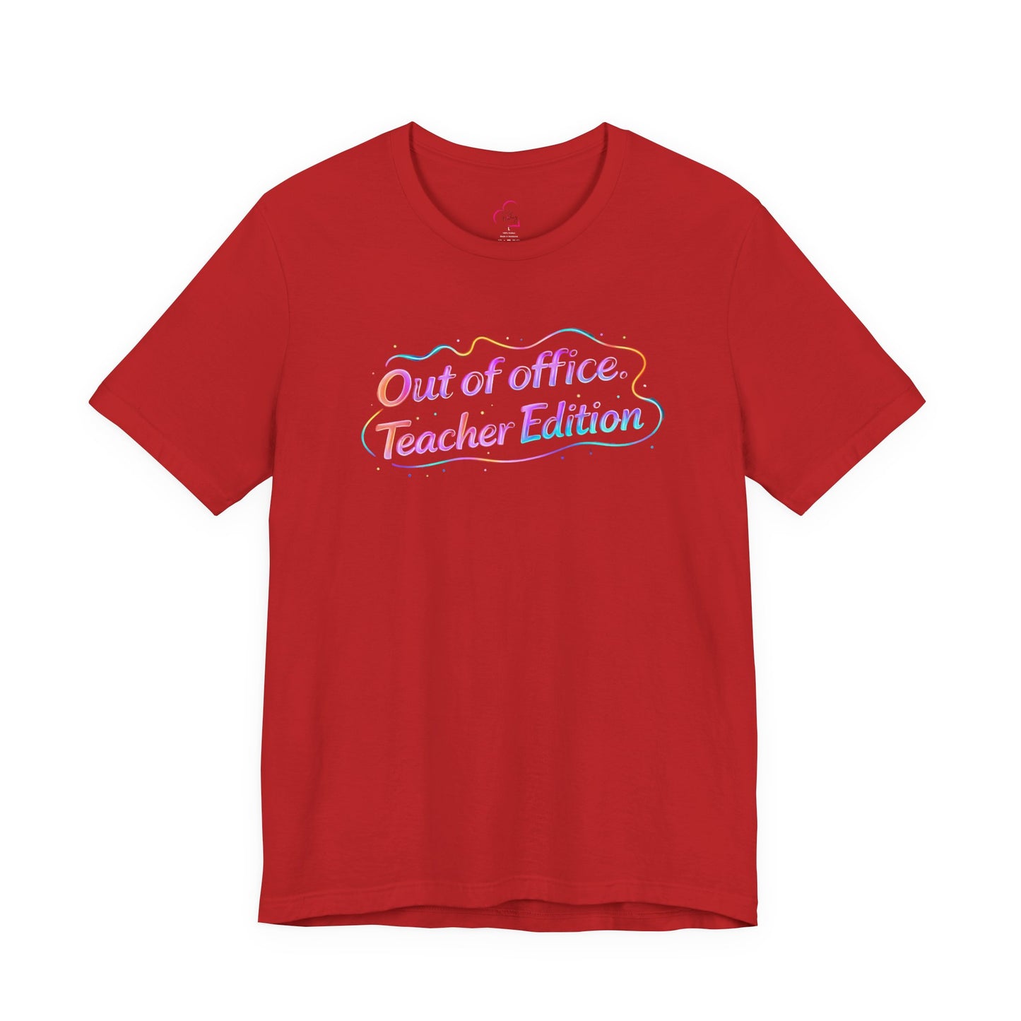 Out of office teacher edition T-shirt