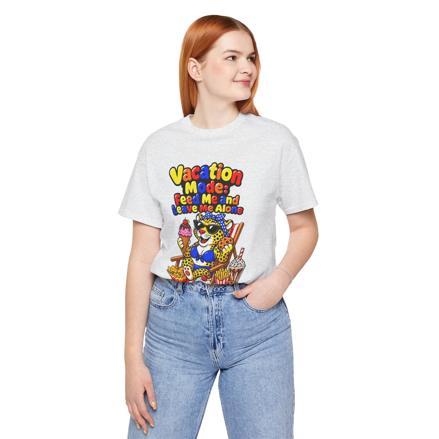 Vacation mode feed me and leave me alone T-shirt