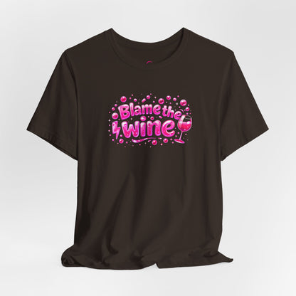 Blame the wine T-shirt
