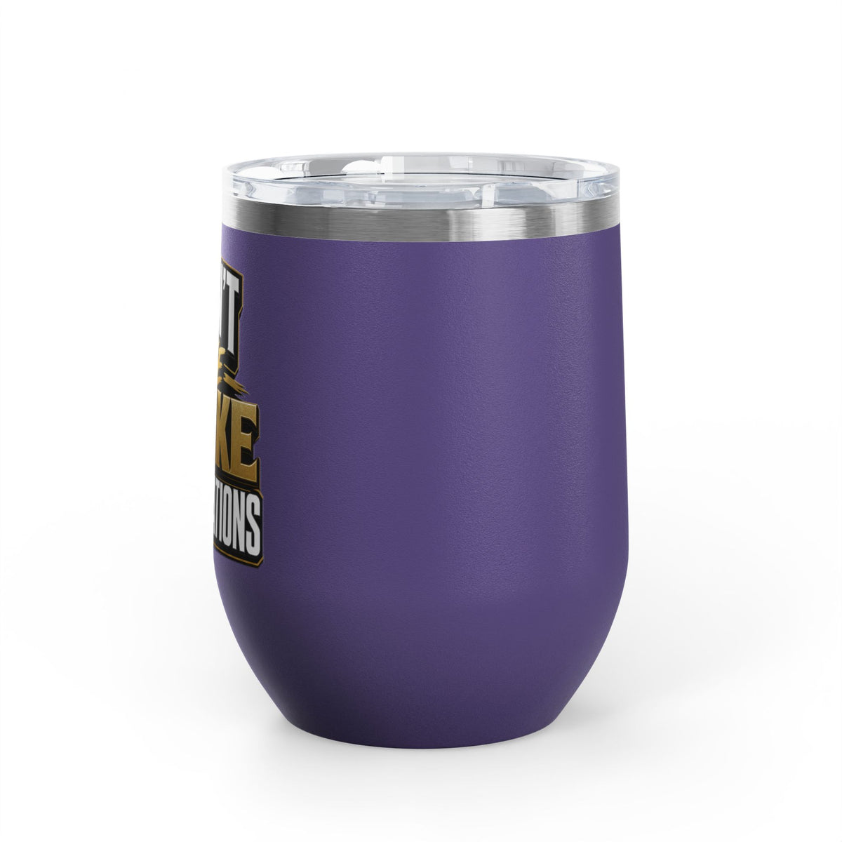 I don't have broke conversations Wine Tumbler