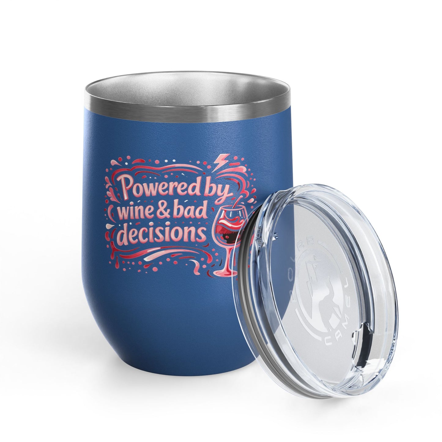 Powered by wine and bad decisions Wine Tumbler