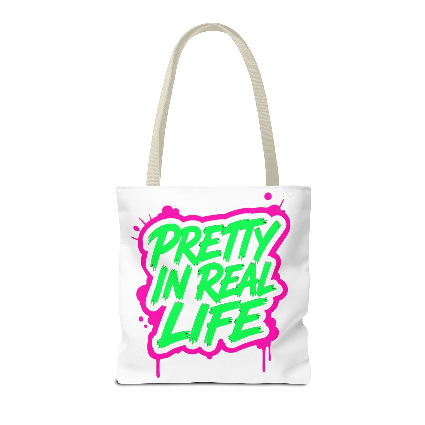 Pretty in real life Tote Bag