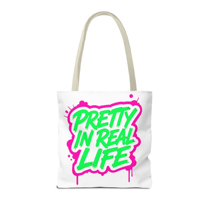 Pretty in real life Tote Bag