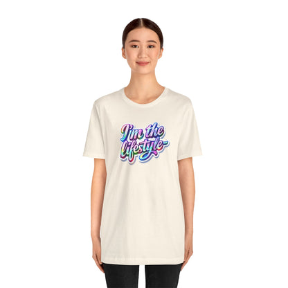 I'm the lifestyle T-shirt