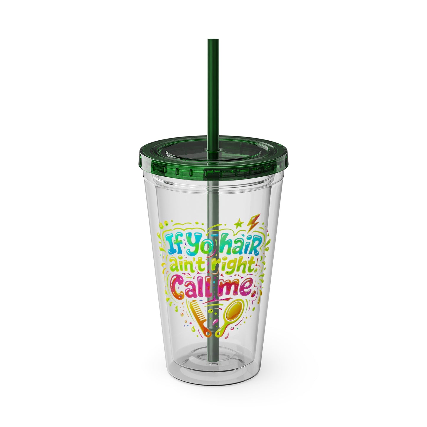 If yo hair ain't right call me Clear Insulated Cup