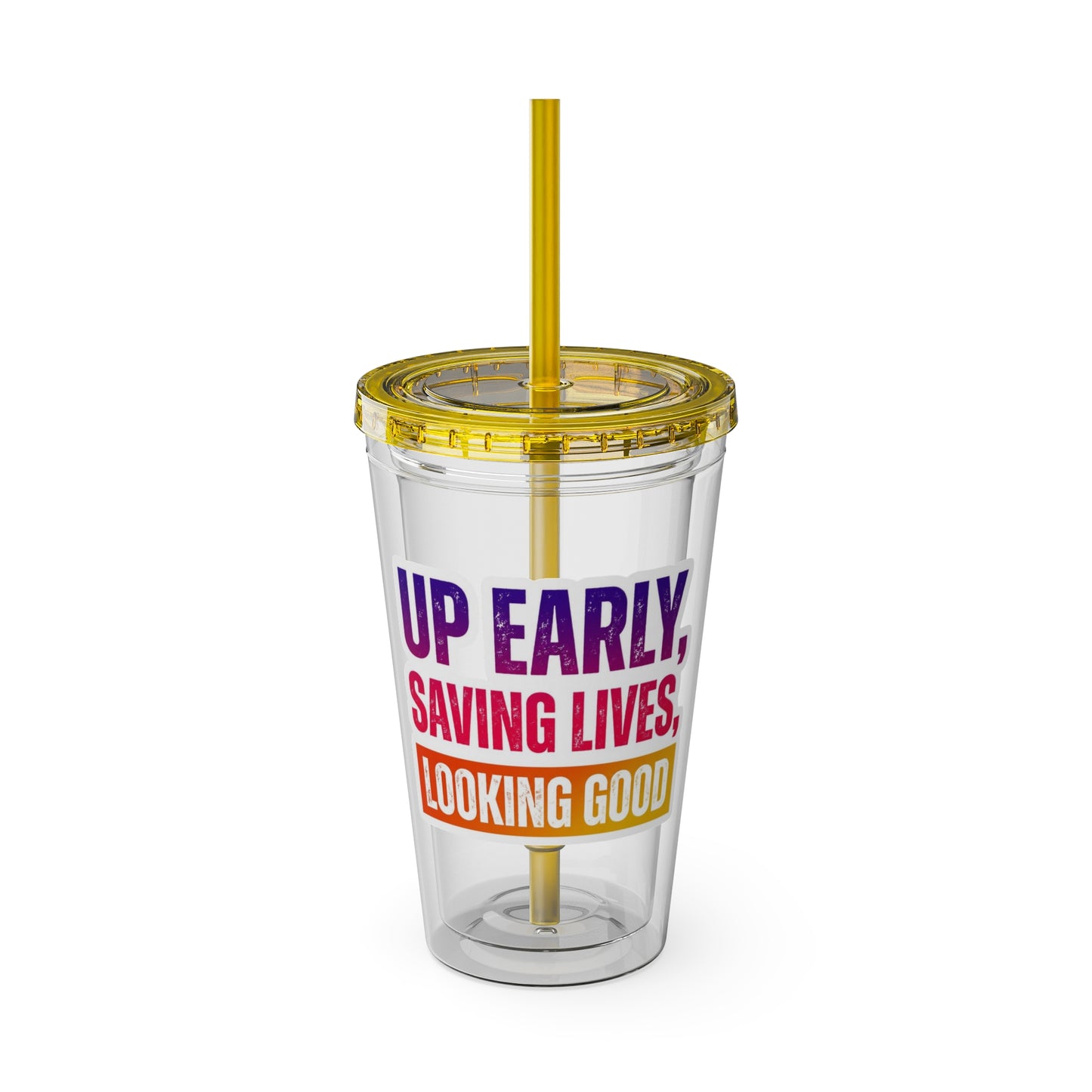 Up early, saving lives, looking good Clear Insulated Cup