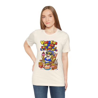 Vacation mode feed me and leave me alone T-shirt