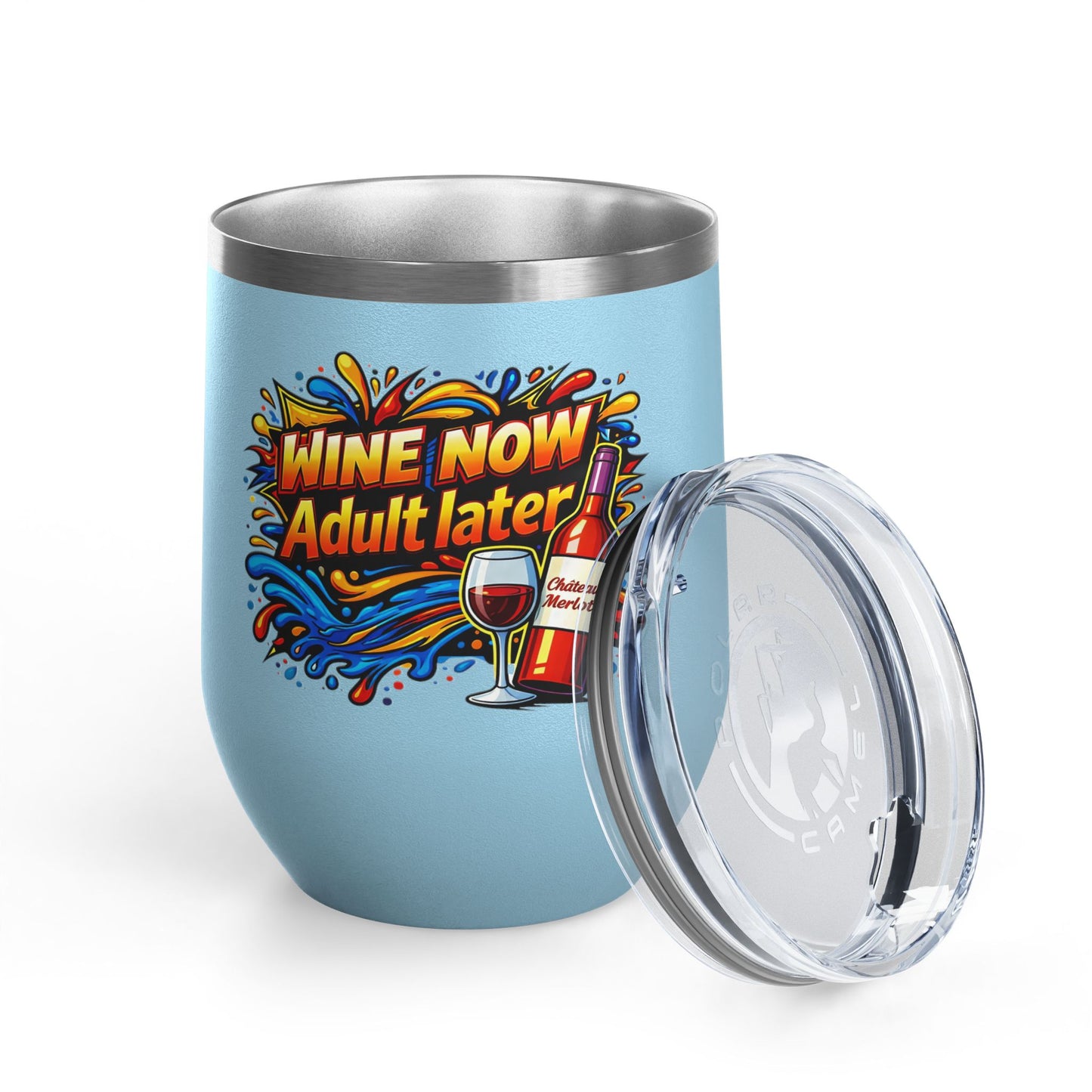 WINE NOW Adult later Wine Tumbler