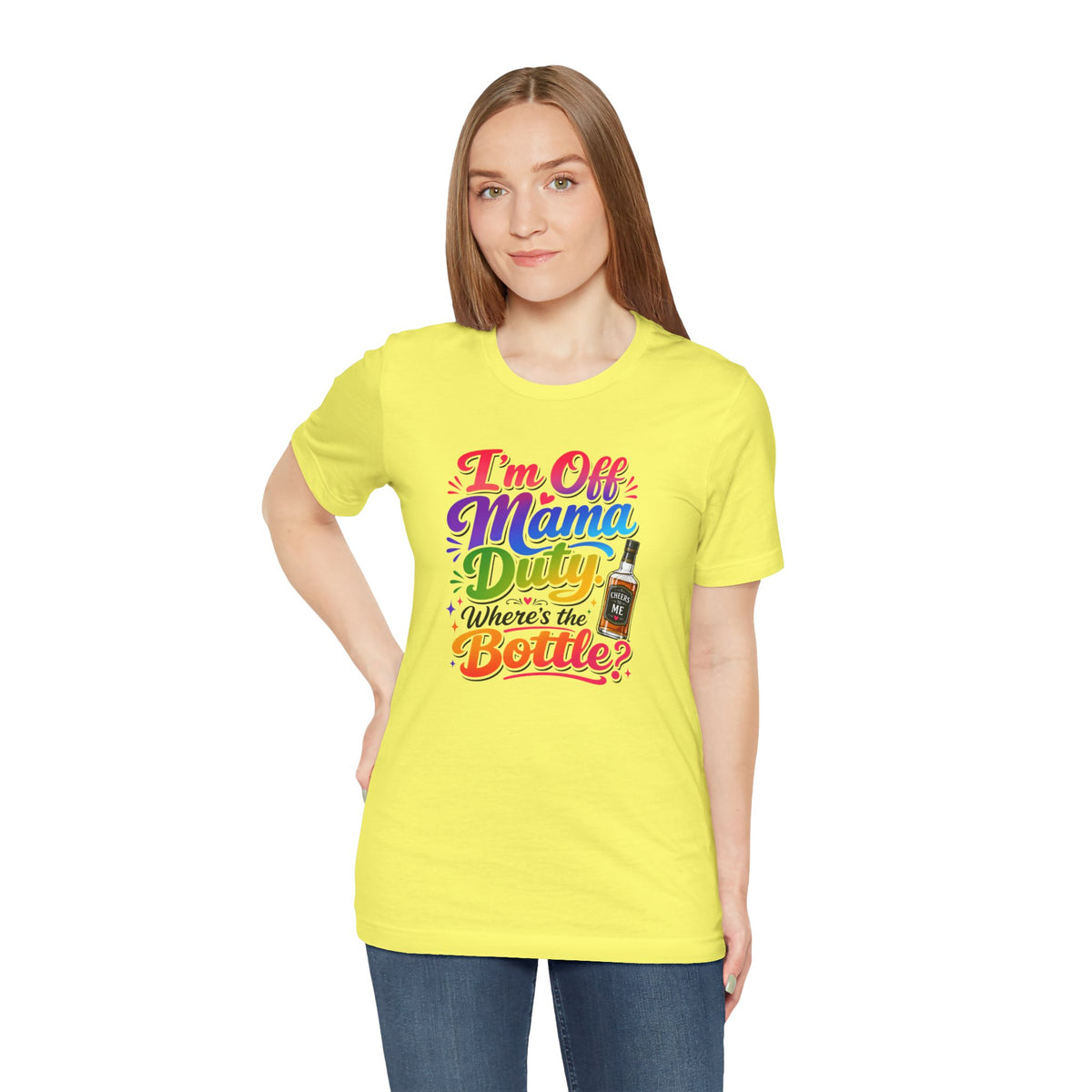 I'm off mama duty where's the bottle ? T-shirt