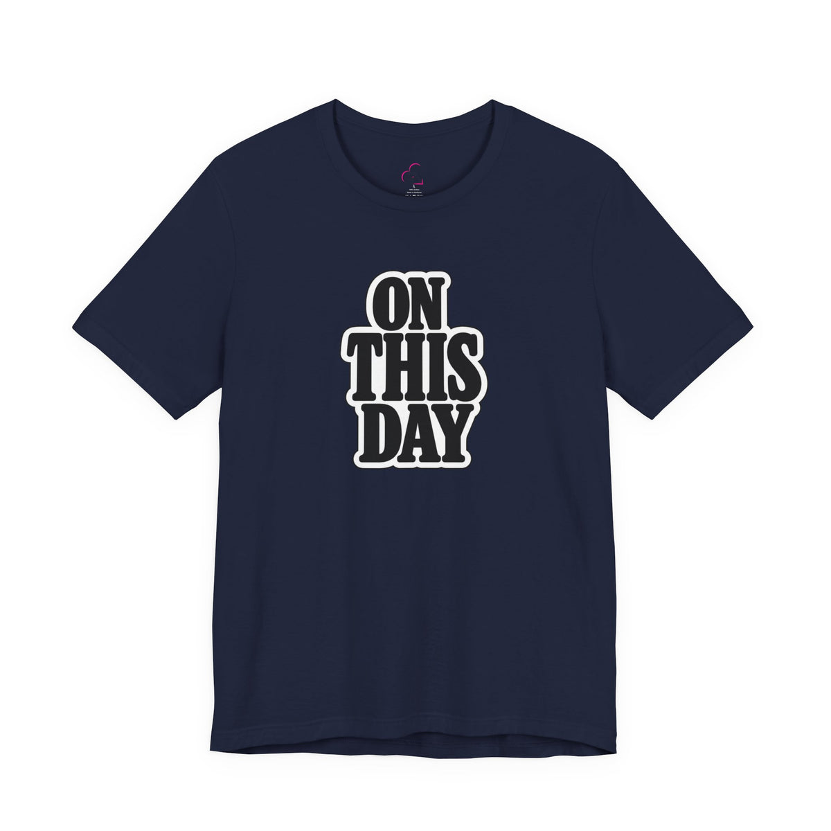 On this day T-shirt