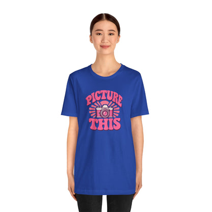 Picture this T-shirt