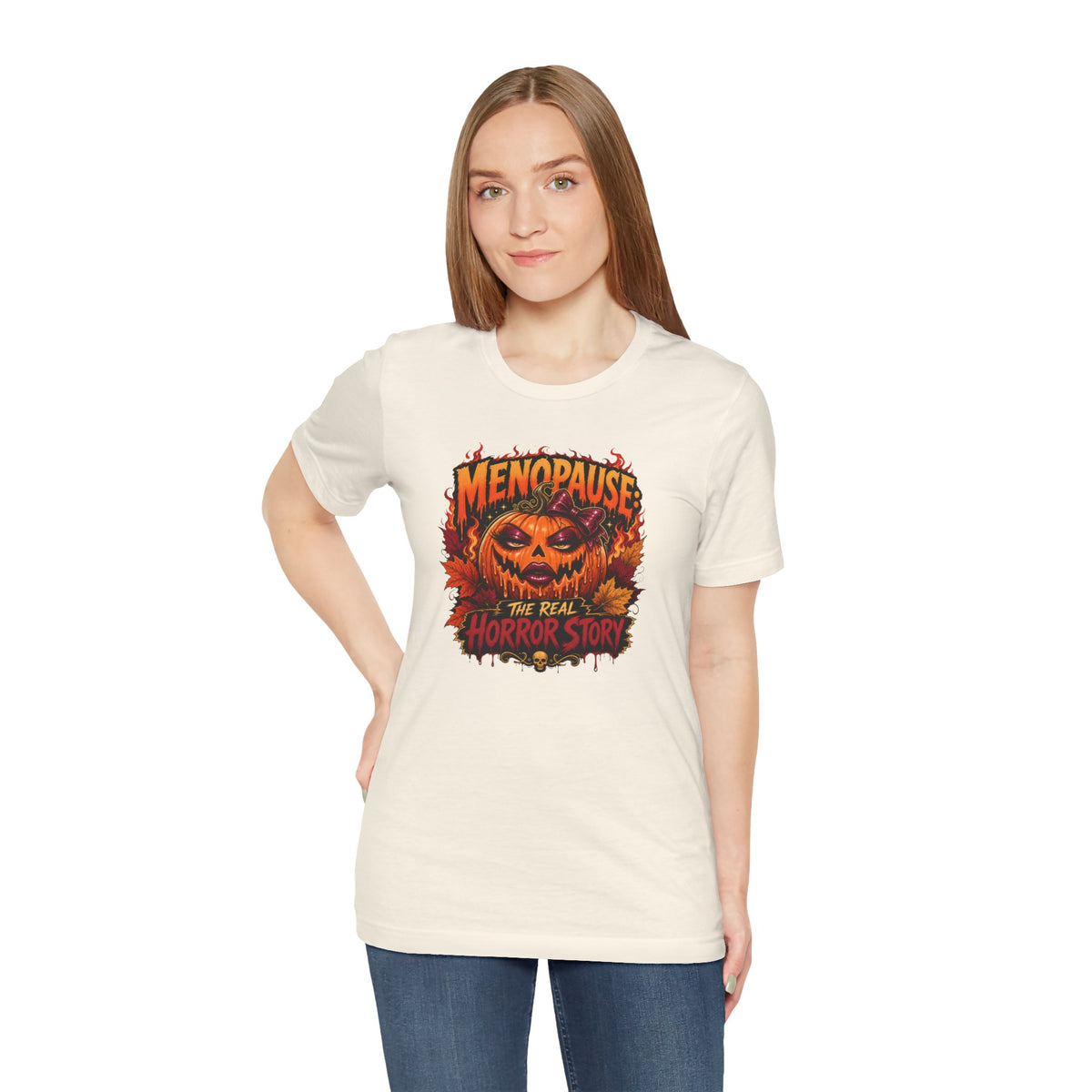 Menopause the real horror show T-shirt
