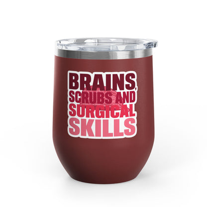 Brains, scrubs and surgical skills pink Tumbler
