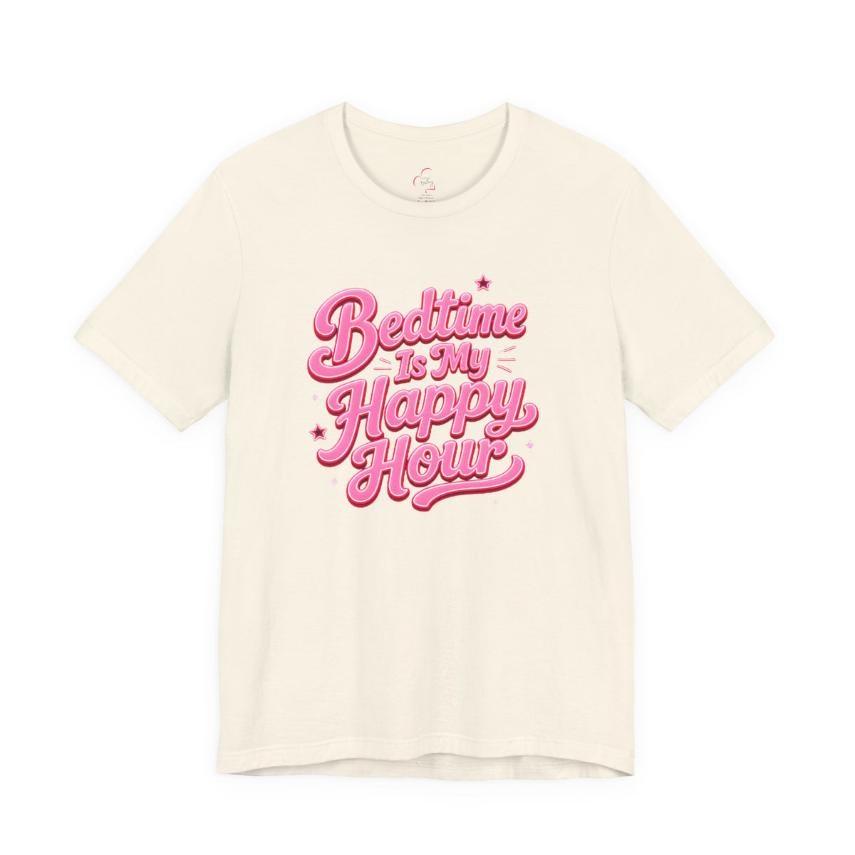 Bedtime is my happy hour T-shirt