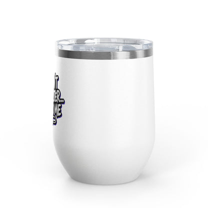 You don't need a filter you need me Tumbler