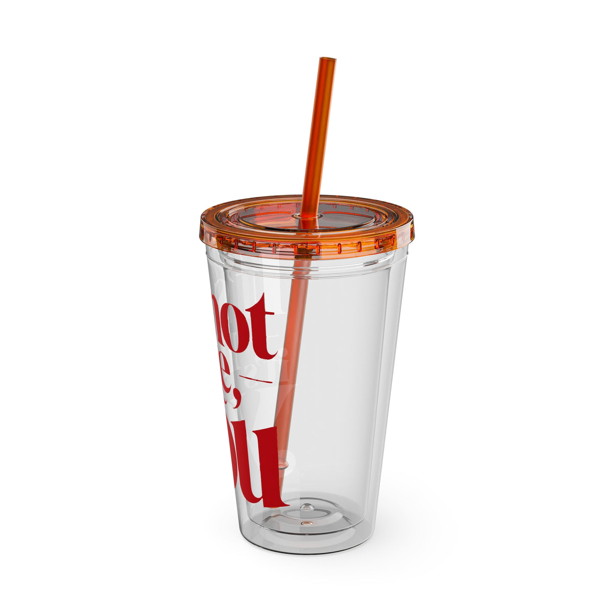 It's not me, it's you Cup