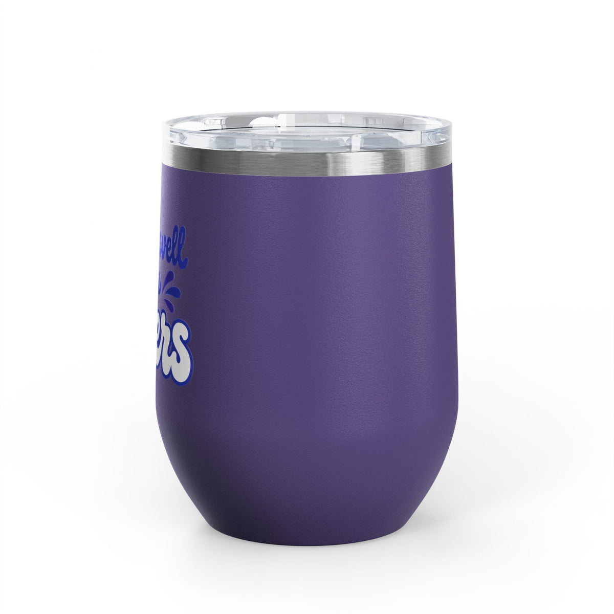 Drinks well with others Wine Tumbler