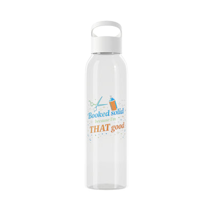 Booked solid because I'm THAT good Water Bottle