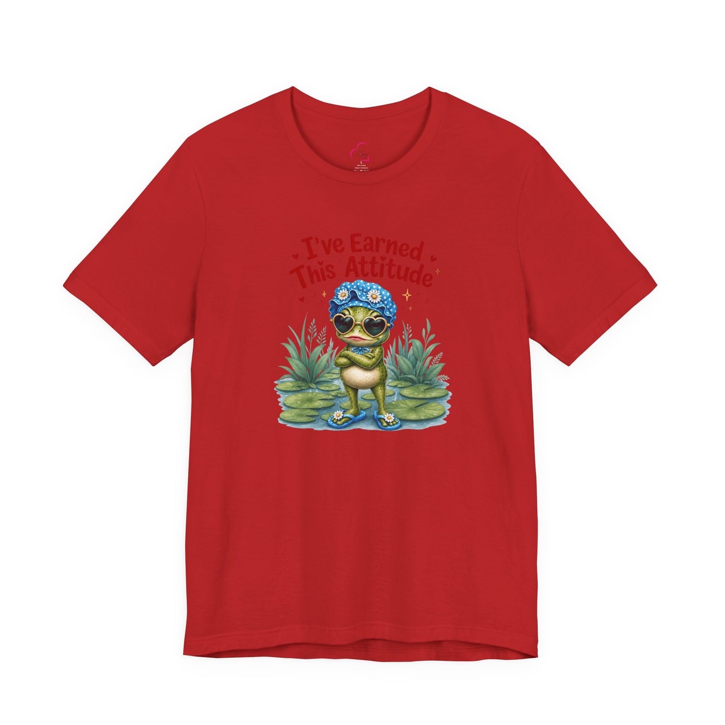 I've earned this attitude T-shirt