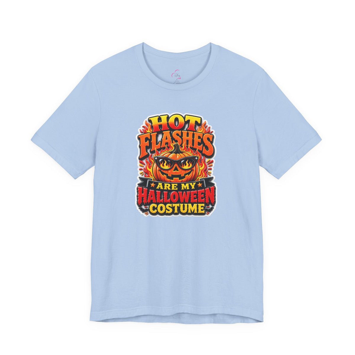 Hot flashes are my Halloween costume T-shirt
