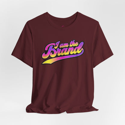 I am the brand T-shirt