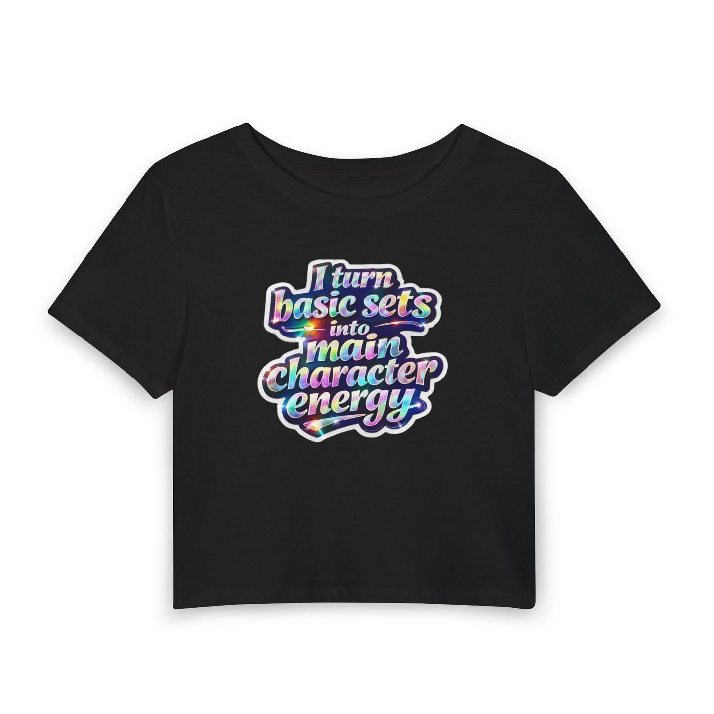 I turn basic sets into main character energy Crop Tee