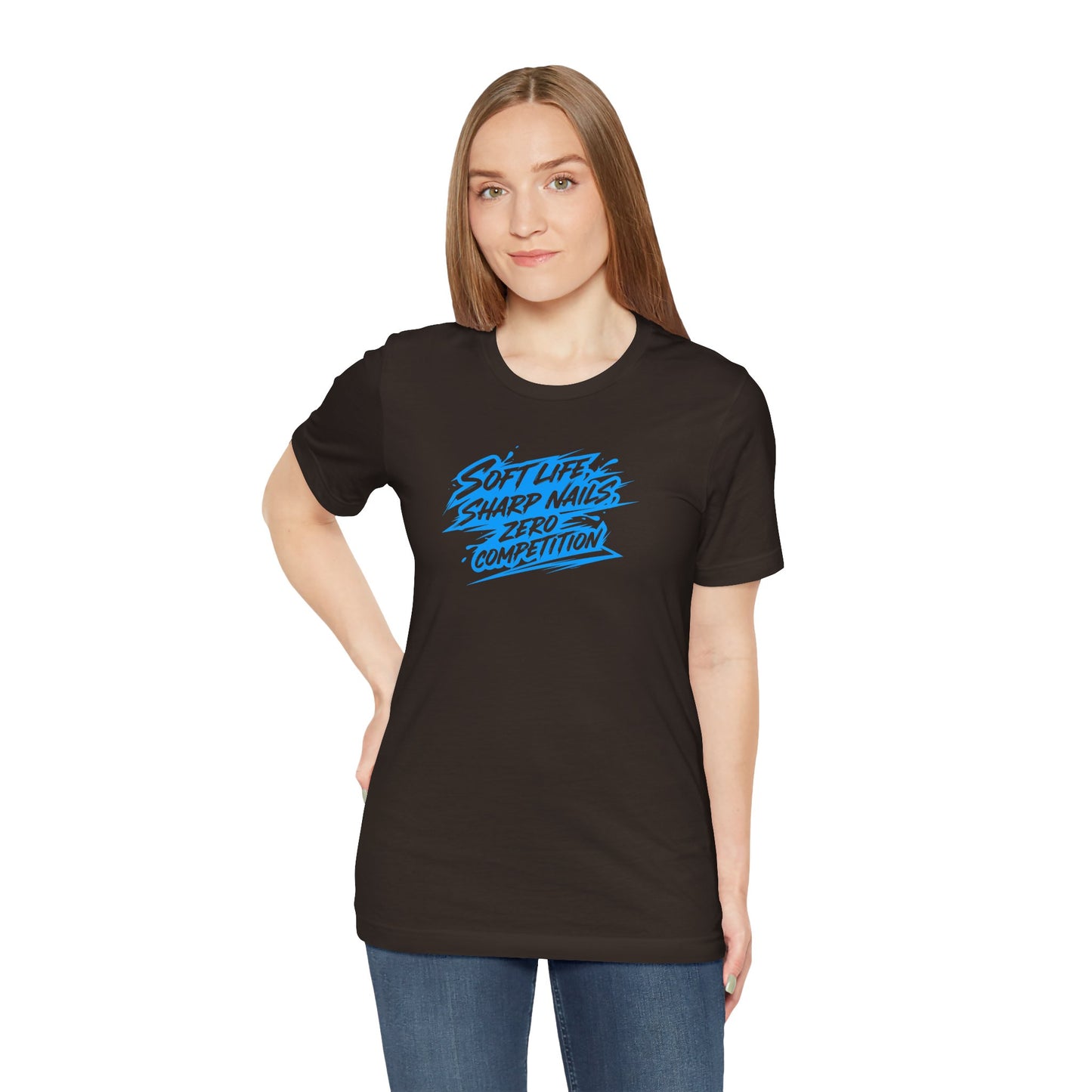 Soft life sharp nails zero competition T-shirt