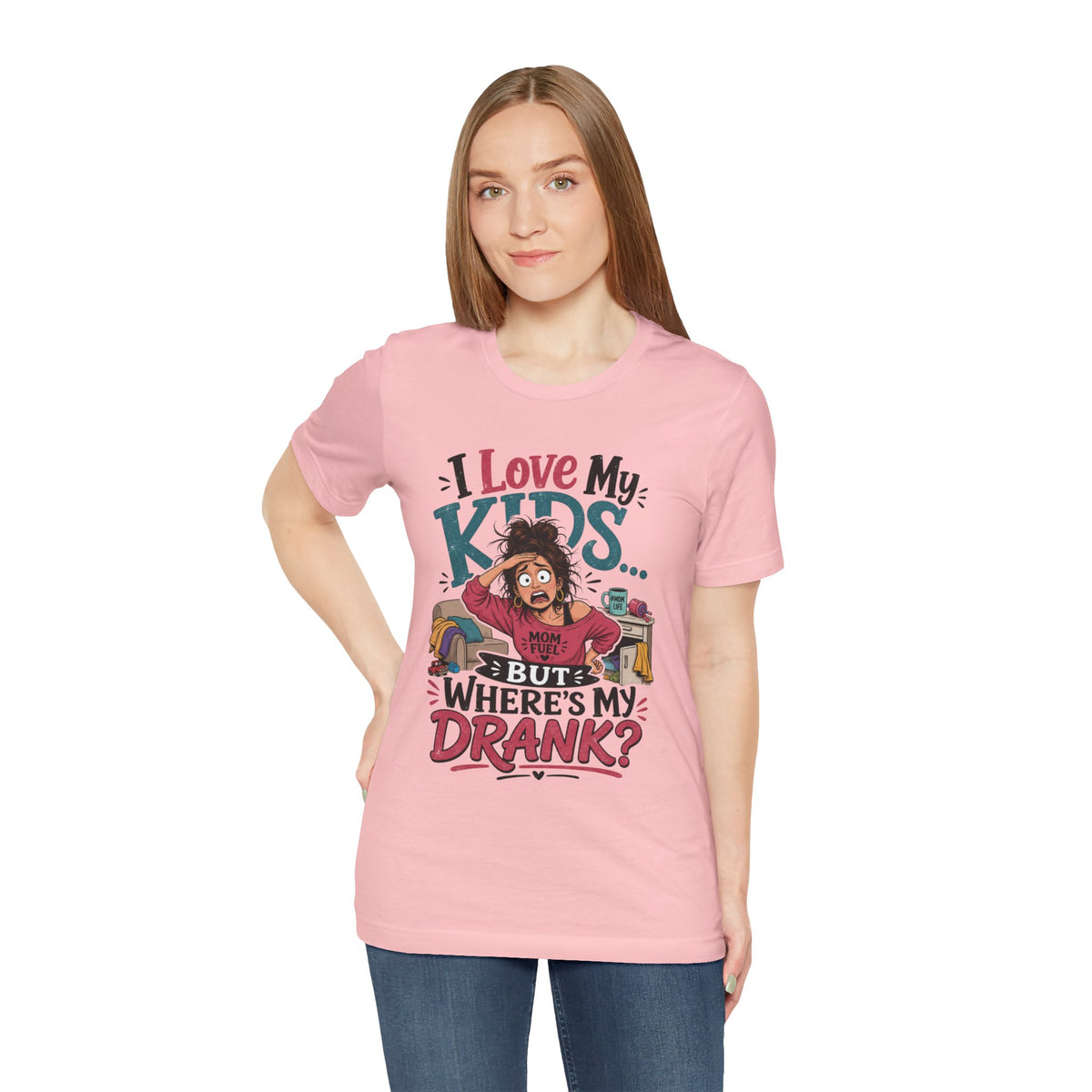 I love my kids but where's my drank? T-shirt