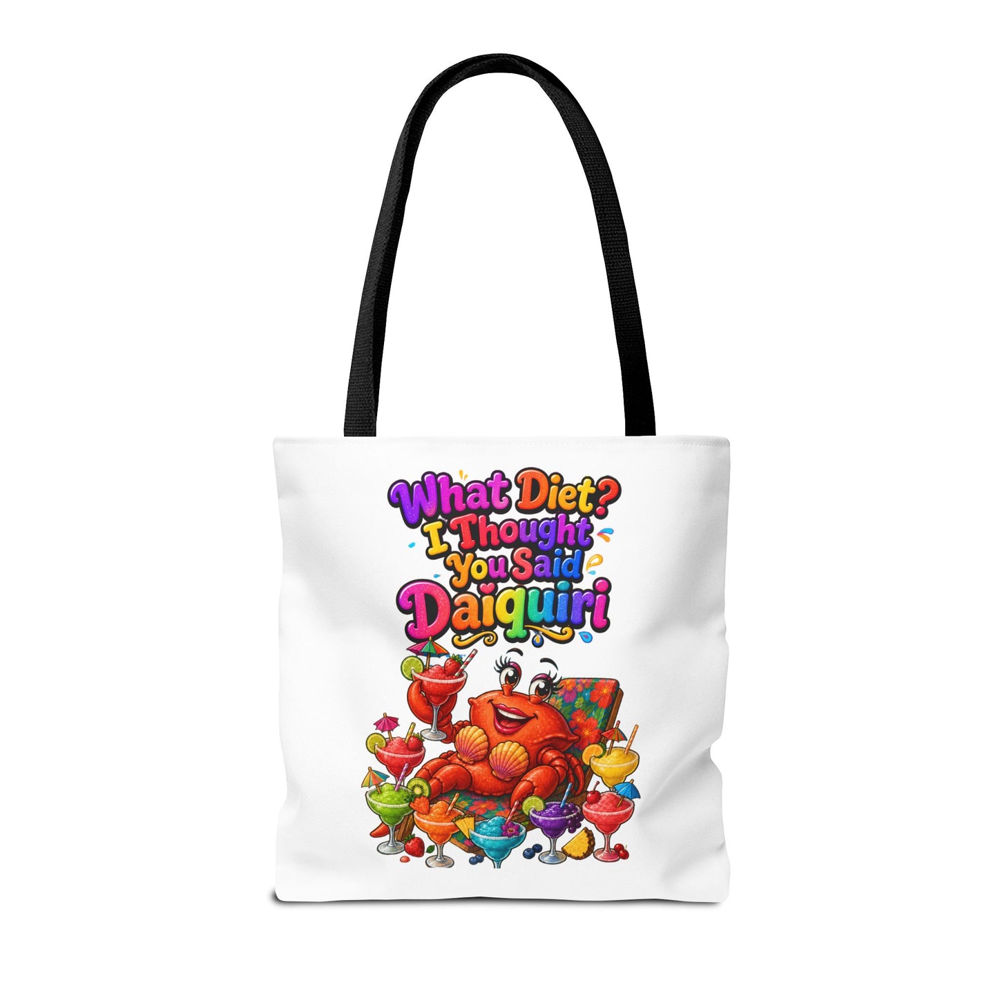 What diet? I thought you said daiquiri Tote Bag
