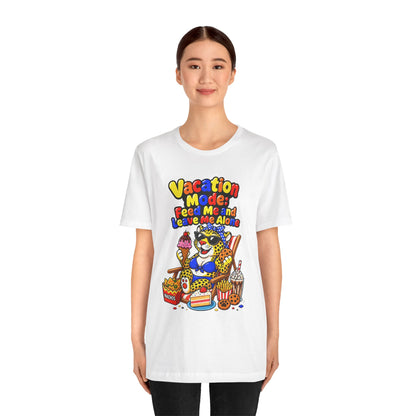 Vacation mode feed me and leave me alone T-shirt