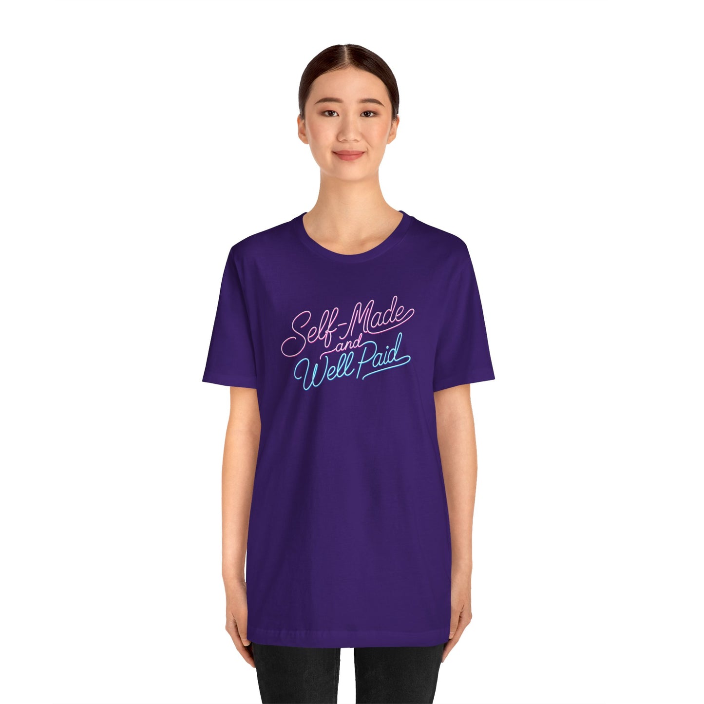 Self-made & well paid T-shirt