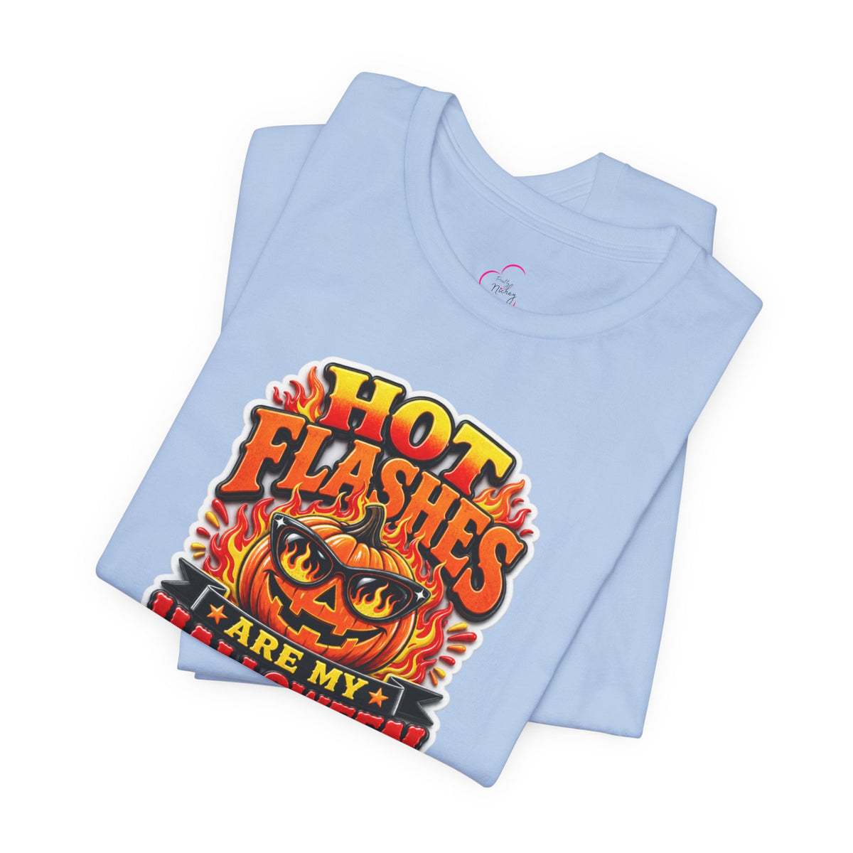 Hot flashes are my Halloween costume T-shirt