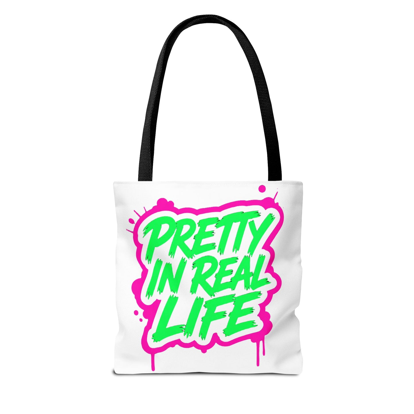 Pretty in real life Tote Bag