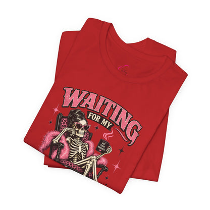 Waiting for my hormones to act right T-shirt