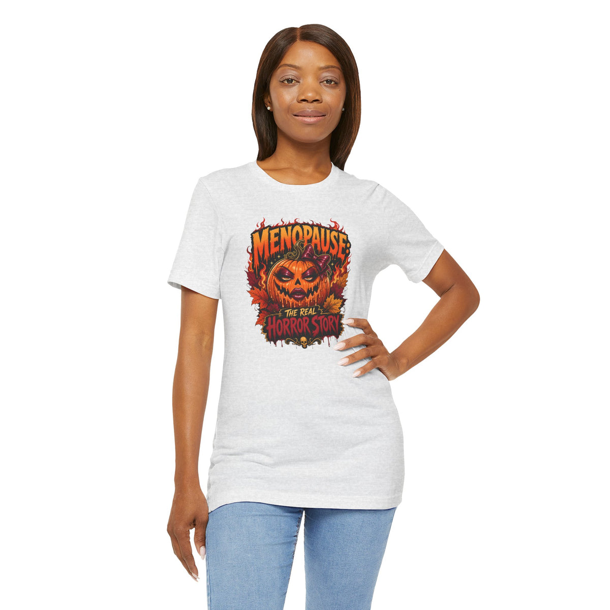 Menopause the real horror show T-shirt