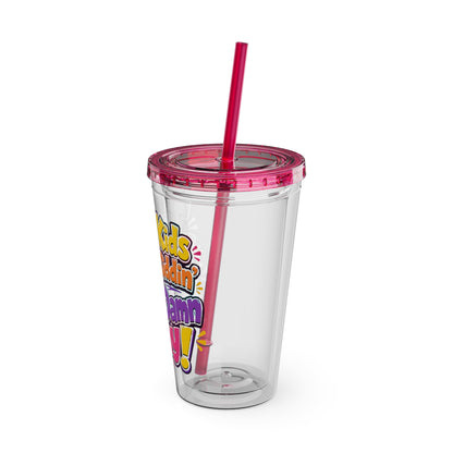 Them kids been kiddin all damn day Insulated Cup