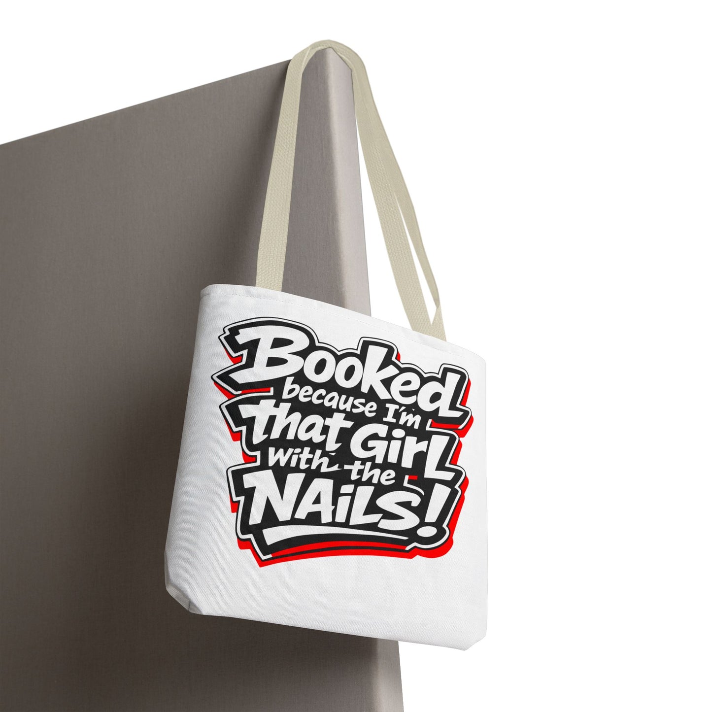 Booked because I'm that girl with the nails Tote Bag